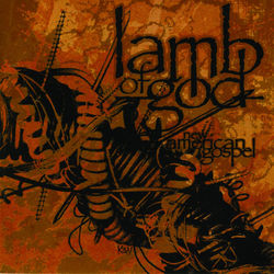 New American Gospel - Lamb of God