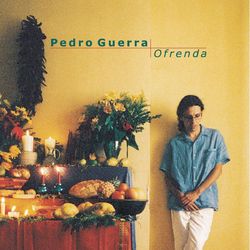 Ofrenda - Pedro Guerra