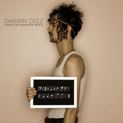 Songs For Imaginative People - Darwin Deez