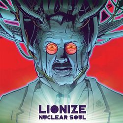 Blindness To Danger - Lionize
