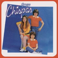 Grupo Chispas - Grupo Chispas