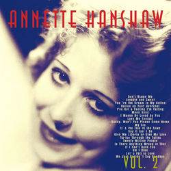 Annette Hanshaw, Vol. 2 - Annette Hanshaw
