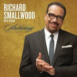 Anthology Live - Richard Smallwood
