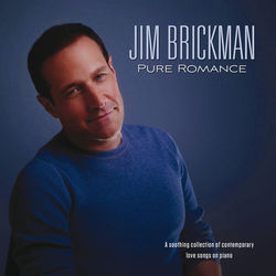 Pure Romance - Jim Brickman