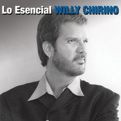 Lo Esencial - Willy Chirino
