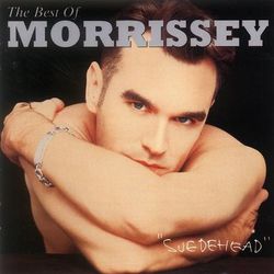 The Best Of Morrissey - Suedehead - Morrissey