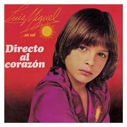 Directo Al Corazon - Luis Miguel
