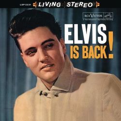 Elvis Is Back - Elvis Presley