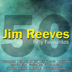 Fifty Favourites - Jim Reeves