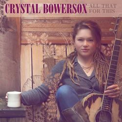 All That For This - Crystal Bowersox