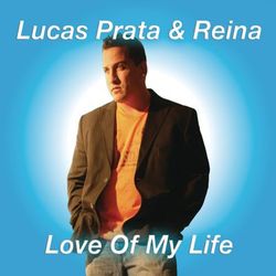Love Of My Life - Lucas Prata