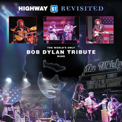 World's Only Bob Dylan Tribute Band - Bob Dylan