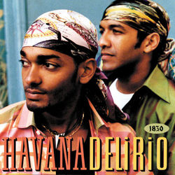 Havana Delirio - Havana Delírio