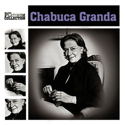 The Platinum Collection - Chabuca Granda