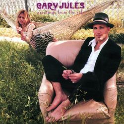 Greetings From The Side - Gary Jules