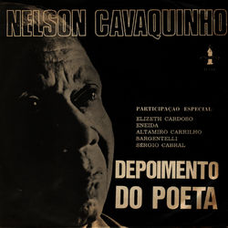Depoimento do Poeta - Nelson Cavaquinho