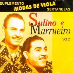 Suplemento Modas de Viola Sertanejas, Vol. 2 - Sulino e Marrueiro