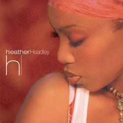 This Is Who I Am - Heather Headley