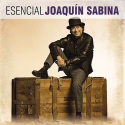 Esencial Joaquin Sabina - Joaquin Sabina