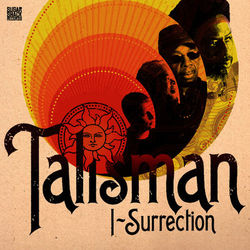I-Surrection - Talisman