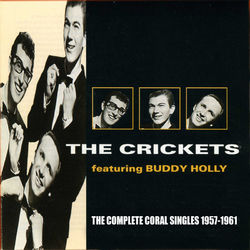 The Complete Coral Singles 1957-1961 - The Crickets