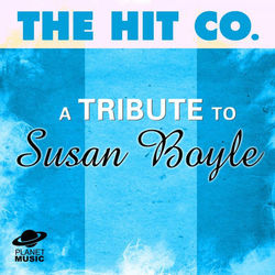 A Tribute to Susan Boyle - Susan Boyle