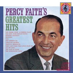 Percy Faith'S Greatest Hits - Percy Faith & His Orchestra