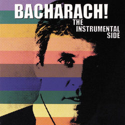 Bacharach! The Instrumental Side - Burt Bacharach