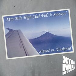 Xtra Mile High Club, Vol. 5 - Smokin' - Spring Offensive