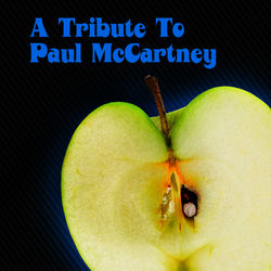 A Tribute To Paul McCartney - Paul McCartney