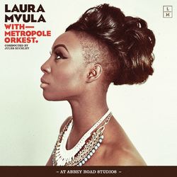 Laura Mvula with Metropole Orkest conducted by Jules Buckley at Abbey Road Studios - Laura Mvula