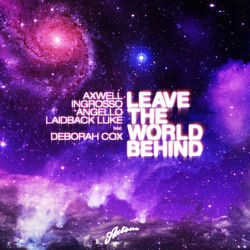 Leave The World Behind - SNBRN