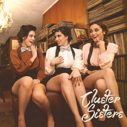 Cluster Sisters - Cluster Sisters