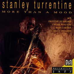 More Than A Mood - Stanley Turrentine