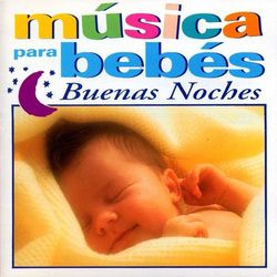 Musica para Bebes : Buenas Noches - Sweet Sounds
