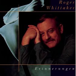 Erinnerungen - Roger Whittaker
