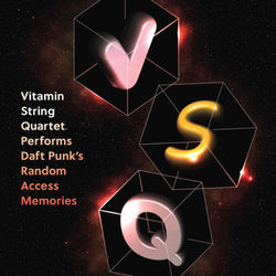 Vitamin String Quartet Performs Daft Punk's Random Access Memories - Daft Punk