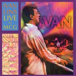 Ivan Lins - Ivan Lins - Live at MCG