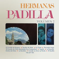 Hermanas Padilla Vol. II - Las Hermanas Padilla