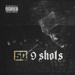 9 Shots - 50 Cent