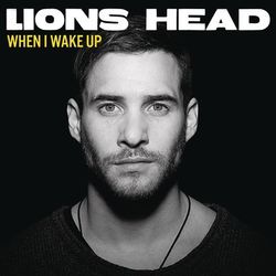 When I Wake Up - Lions Head