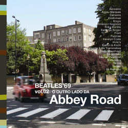 Zé Ramalho - A Tribute To The Beatles '69, Vol. 2: O Outro Lado da Abbey Road