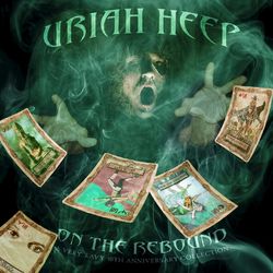 On the Rebound: 40th Anniversary Anthology - Uriah Heep
