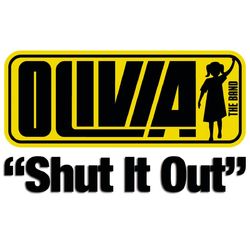 Shut It Out - Olivia the Band