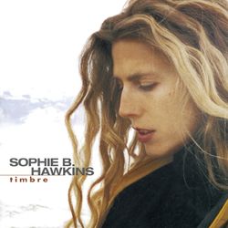Timbre - Sophie B. Hawkins
