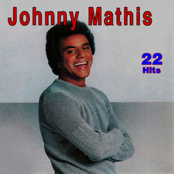 22 Hits - Johnny Mathis