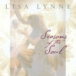 Seasons Of The Soul - Lisa Lynne