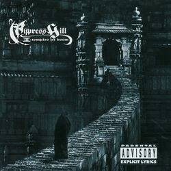 III (TEMPLES OF BOOM) - Cypress Hill