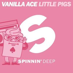 Little Pigs - Vanilla Ace