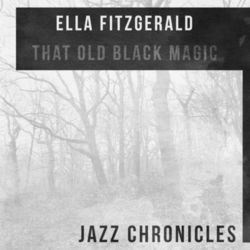 That Old Black Magic (Live) - Ella Fitzgerald